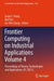 Frontier Computing on Industrial Applications : Proceedings of Theory, Technologies and Applications (FC 2023) by Jason C. Hung