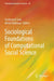 Sociological Foundations of Computational Social Science by Yoshimichi Sato