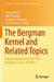 The Bergman Kernel and Related Topics: Hayama Symposium on Scv XXIII, Kanagawa, Japan, July 2022 by Kengo Hirachi