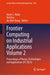 Frontier Computing on Industrial Applications Volume 2: Proceedings of Theory, Technologies and Applications (FC 2023) by Jason C. Hung