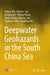 Deepwater Geohazards in the South China Sea by Shiguo Wu