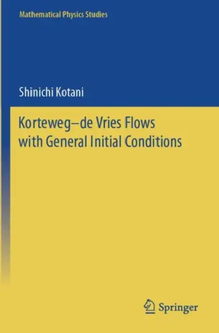 Korteweg–de Vries Flows with General Initial Conditions by Shinichi Kotani