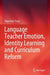 Language Teacher Emotion, Identity Learning and Curriculum Reform by Shanshan Yang