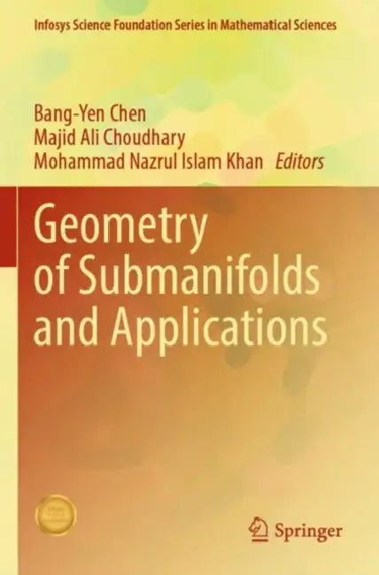 Geometry of Submanifolds and Applications by Bang-Yen Chen