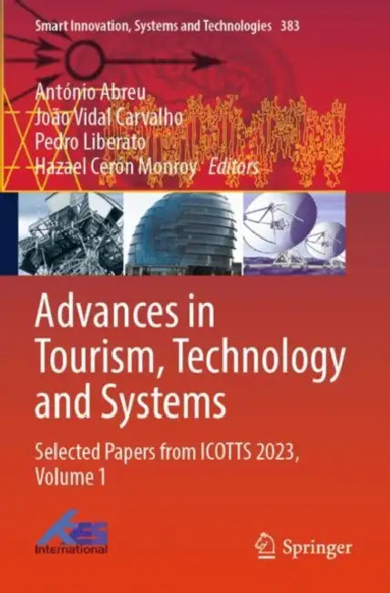 Advances in Tourism, Technology and Systems by António Abreu
