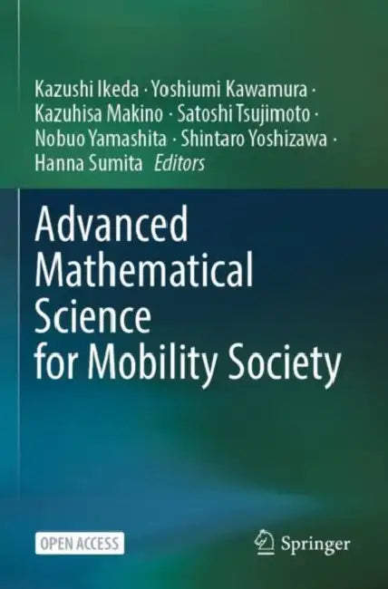 Advanced Mathematical Science for Mobility Society by Kazushi Ikeda