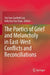 The Poetics of Grief and Melancholy in East-West Conflicts and Reconciliations by Chi Sum Garfield Lau