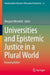 Universities and Epistemic Justice in a Plural World: Knowing Better by Margaret Meredith