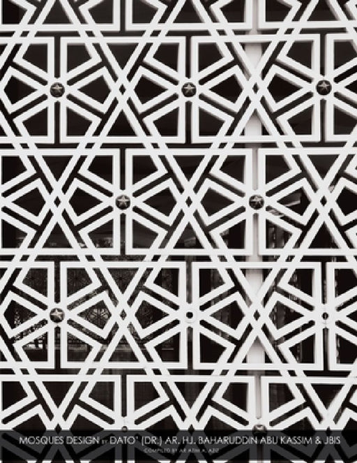 Mosques Design By Dato' (Dr.) Ar. Hj. Baharuddin Abu Kassim & JBIP by Mohamad Haziq Zulkifli