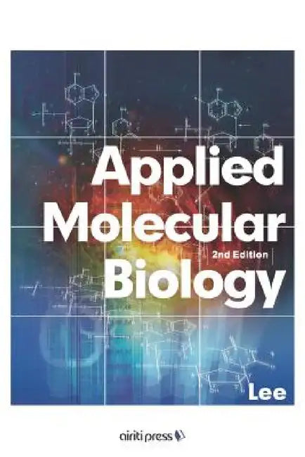 Applied Molecular Biology (2nd Edition) by Chao-Hung Lee