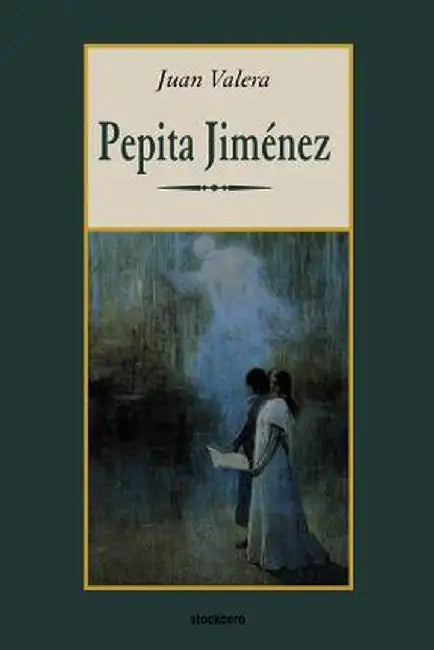 Pepita Jimenez by Juan Valera