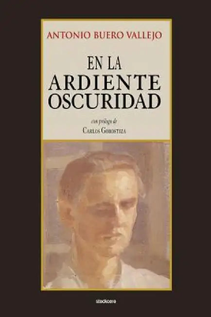 En La Ardiente Oscuridad by Antonio Buero Vallejo