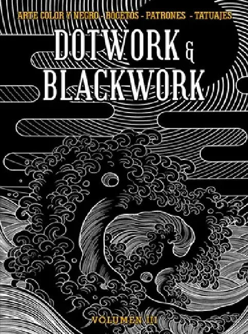 Dotwork & Blackwork Volume 3 by Daniel Martino