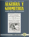Álgebra y Geometría: Teoría, práctica y aplicaciones by Molina, Félix