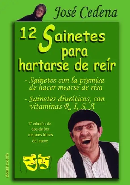 12 sainetes para hartarse de reír by José Cedena