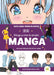 Manga Dibuja Y Crea Tu Propio Manga. Guía Para Principiantes / Draw and Create Y Our Manga. a Guide for Beginners by Varios Autores