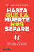 Hasta que la muerte nos separe by Virgilio A. Cordón