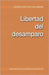 Libertad del desamparo by Oliveri, Federico