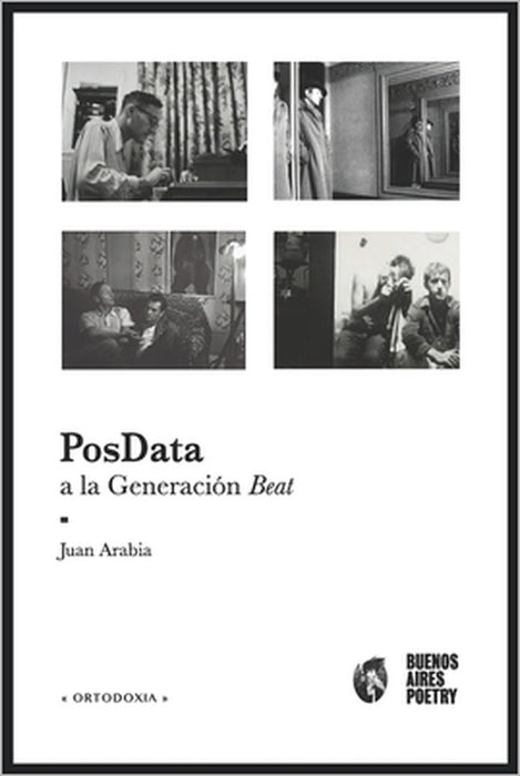 PosData a la Generación Beat: y otros ensayos by Juan Arabia