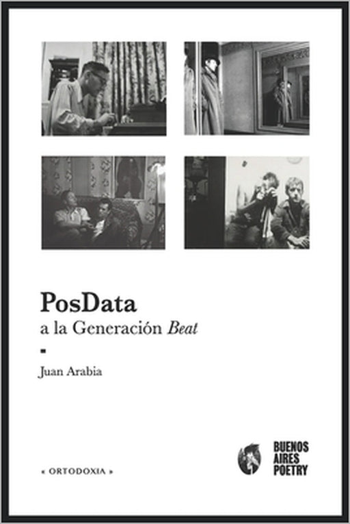 PosData a la Generación Beat: y otros ensayos by Juan Arabia