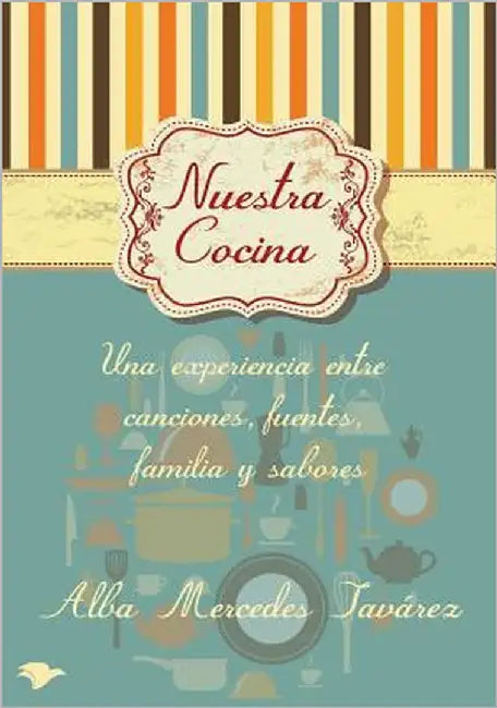 Nuestra cocina by Tavarez, Alba