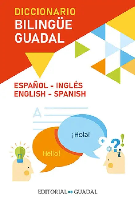 Diccionario Bilingüe Guadal / Guadal Bilingual Dictionary by Varios Autores