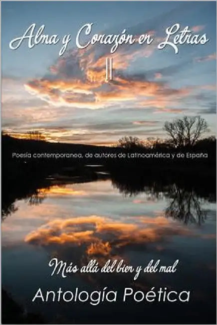 Alma y corazón en letras II: más allá del bien y del mal by Brito, Alexandra