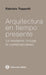 Arquitectura en tiempo presente by Fabrizio Toppetti