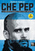 Che Pep: La conexión de Guardiola con el fútbol argentino by Vicente Muglia, Librofutbol Com Editorial