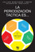 La periodización táctica es... by Julian Tobar, Librofutbol Editorial