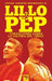 Lillo Y Pep: Convicciones Sobre La Cultura del Juego by Jorge Andrés Bermúdez Hernández