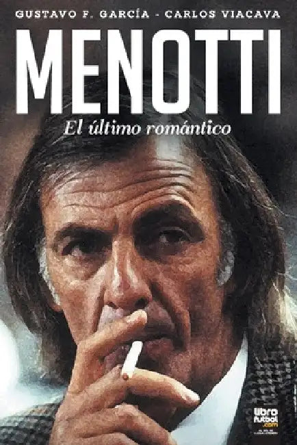 Menotti: El Último Romántico by Carlos Viacava