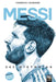 Messi 365 historias by Federico Loiacono