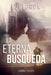 La eterna búsqueda by Irma V. Lorca