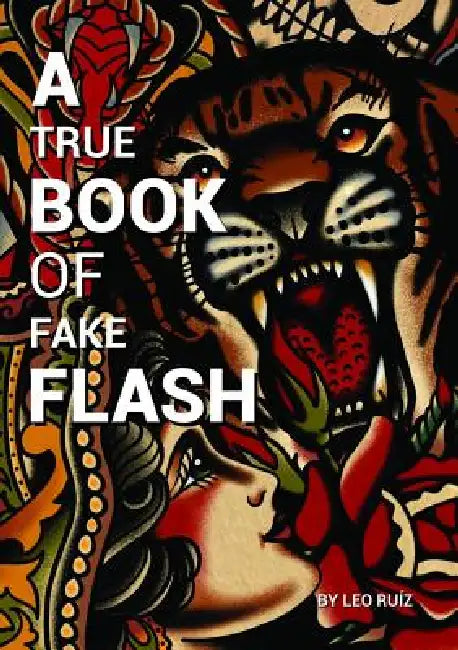 A True Book of Fake Flash by Daniel Martino
