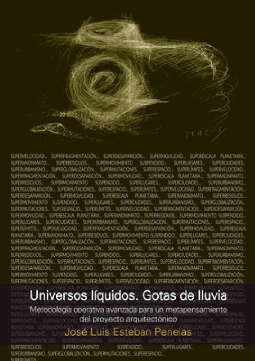 Universos líquidos. Gotas de lluvia by José Luis Esteban Penelas