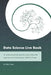 Data Science Live Book: An Intuitive and Practical Approach to Data Analysis, Data Preparation and Machine Learning, Suitable for All Ages! (B by Pablo Casas