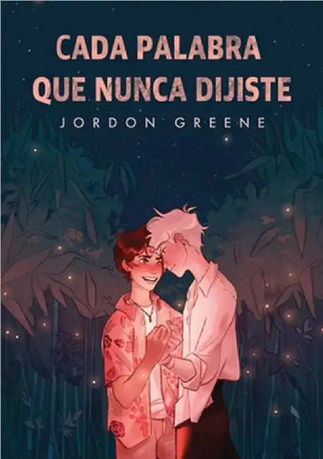 Cada palabra que nunca dijiste by Jordon Greene