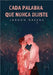 Cada palabra que nunca dijiste by Jordon Greene
