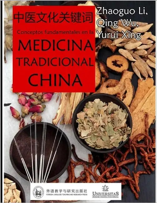 Conceptos fundamentales en la Medicina Tradicional china: Introducción by Wu, Qing