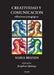 Creatividad y Comunicacion by Jorgelina Quiroga, Maria Branda