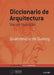 Diccionario de Arquitectura Voces Teóricas by Quatrèmere de Quincy, Jorge Sarquis