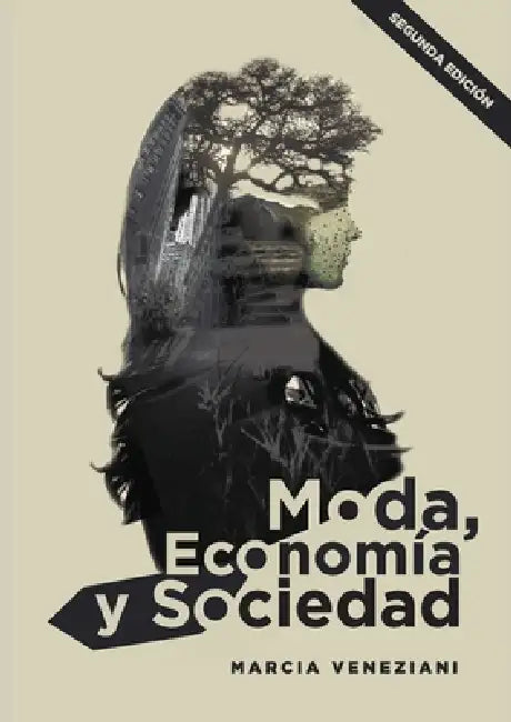 Moda, economía y sociedad by Marcia Veneziani