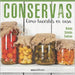 Conservas: cómo hacerlas en casa by Doseditores