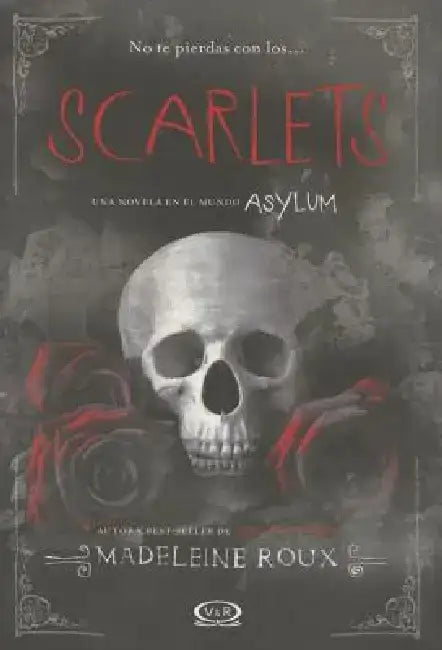 Scarlets by Madeleine Roux