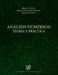 Análisis Numérico: Teoría y Práctica by Luis M. Hernández-Ramos, Marcos Raydan, Biswa N. Datta