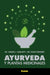 Ayurveda Y Plantas Medicinales by Fabián Ciarlotti, Hugo Goldberg