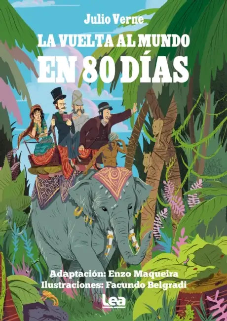 La Vuelta Al Mundo En 80 Días by Julio Verne, Enzo Maqueira