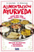 Alimentación Ayurveda by Laura Podio