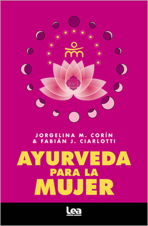 Ayurveda Para La Mujer by Fabián J. Ciarlotti, Jorgelina M. Corín